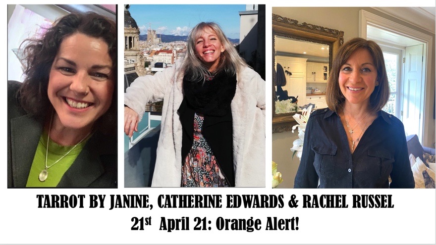 Tarot by Janine with Rachel Catherine 21st April – Orange Alert
