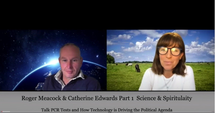 Roger Meacock & Catherine Edwards – Science & Spirituality 15th Oct 20