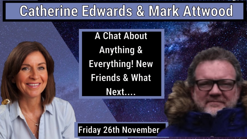 Mark Attwood & Catherine Edwards: A Chat About Anything & Everything
