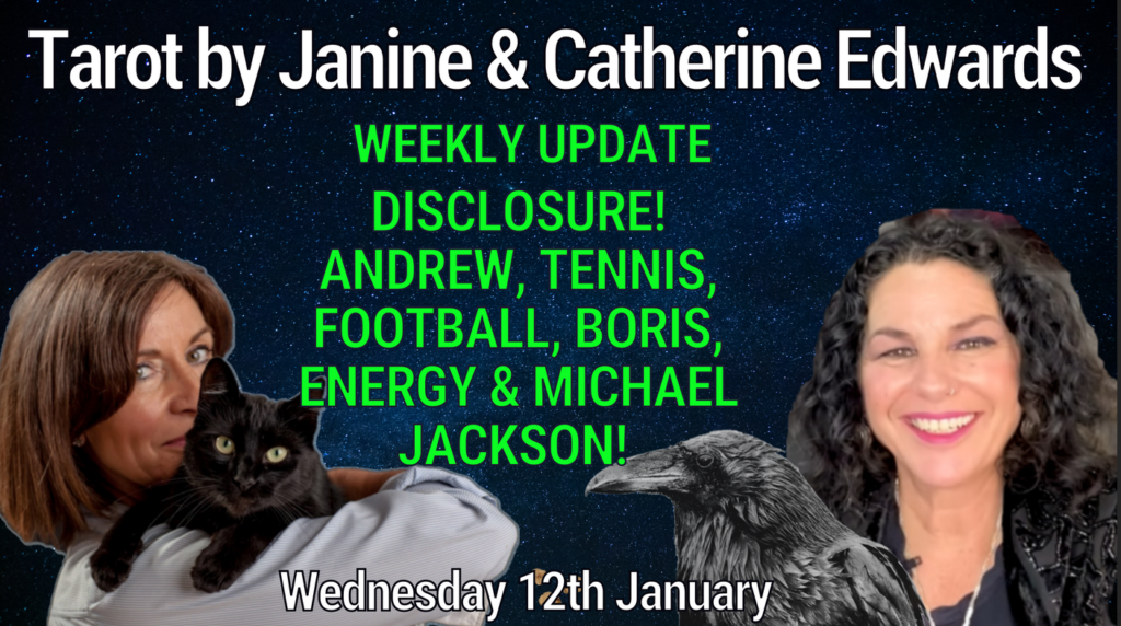 Tarot by Janine with Catherine 12th Jan 22: Michael Jackson, Boris, Andrew & More Disclosure!