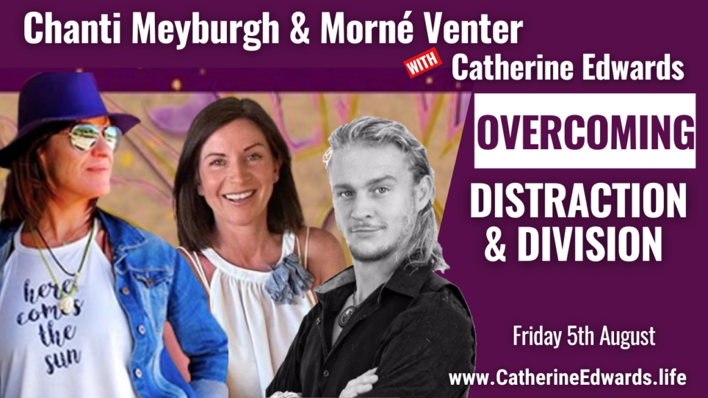 Chanti, Morne & Catherine: Overcoming Distraction & Division