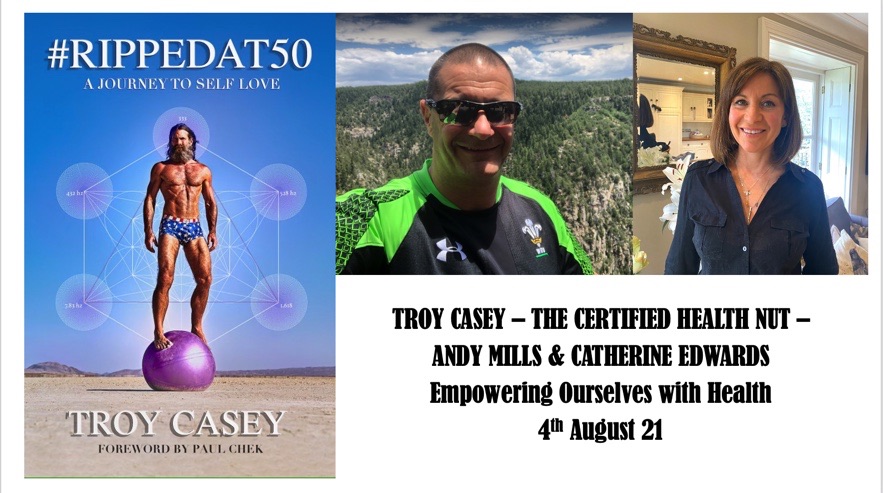 Troy Casey, Andy Mills & Catherine: Empowering Ourselves With Health