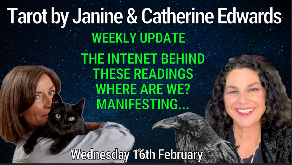 Tarot by Janine with Catherine 16th Feb: Intent Behind These Readings, Where are We At & Manifesting
