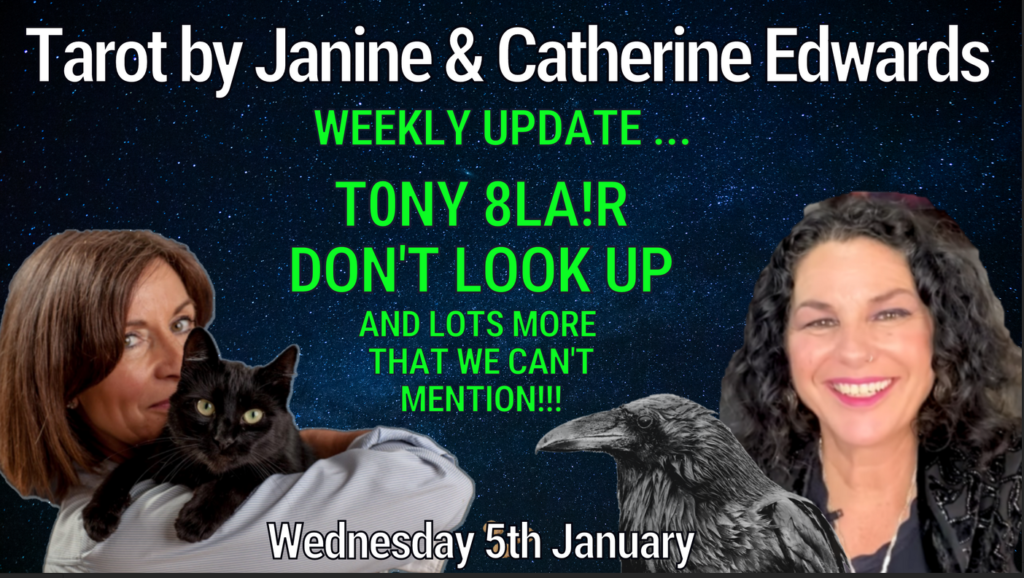 Tarot by Janine with Catherine 5th Jan: Honours List (TonyB) Don’t Look Up & More We Cant Mention