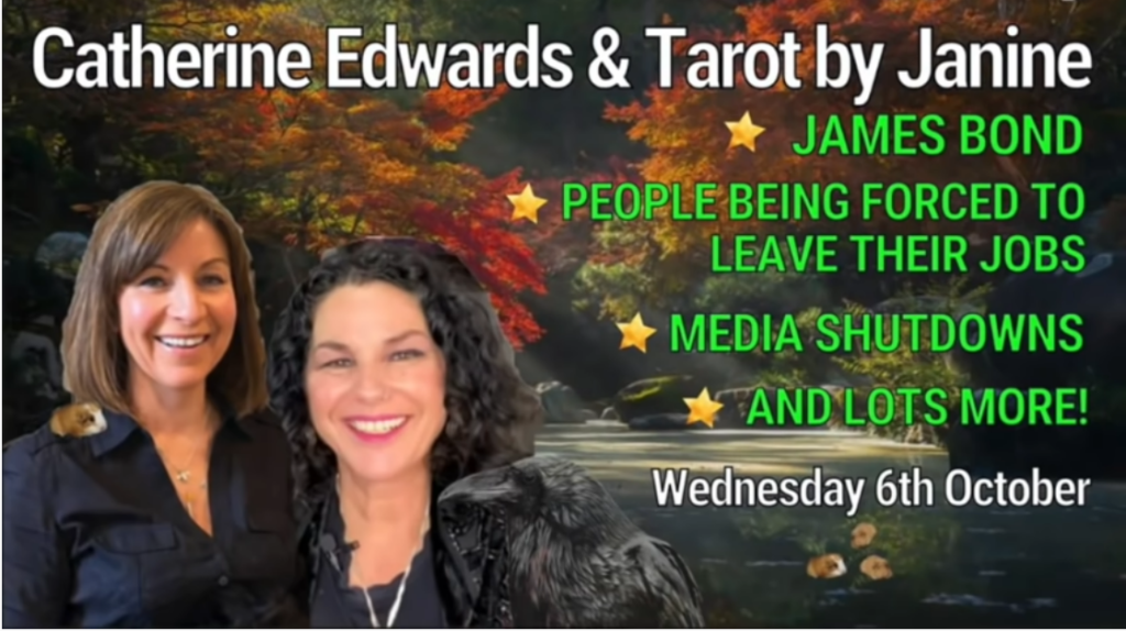 Tarot By Janine & Catherine Edwards 6th Oct: Royals, James Bond, Whistleblowers, Church, Passports