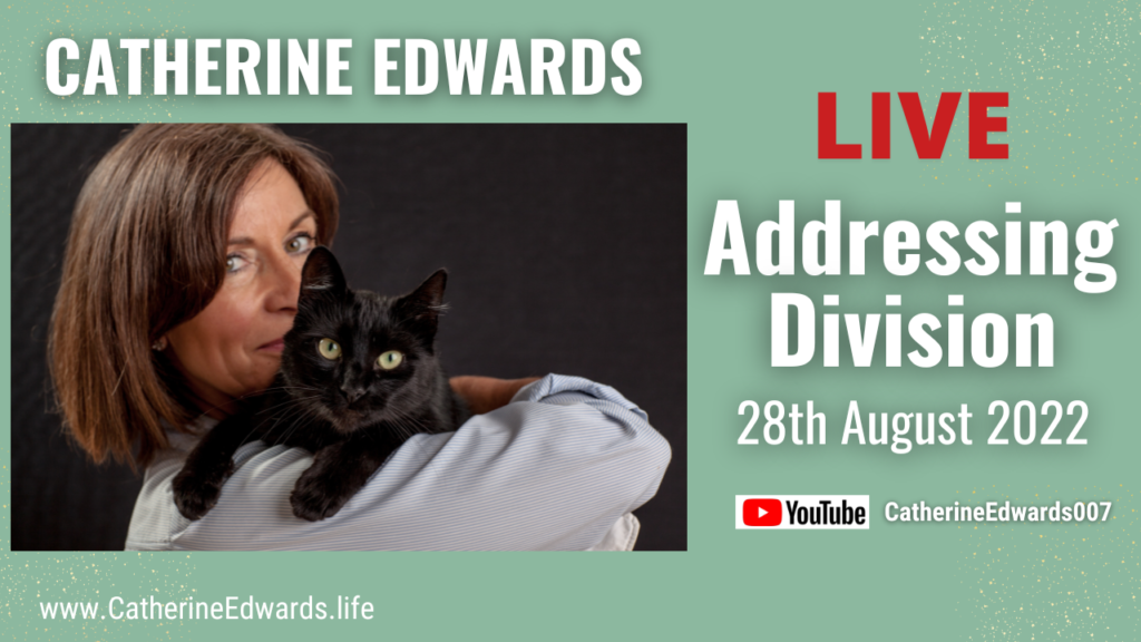 LIVE Up date – Addressing Division – 28th August 22