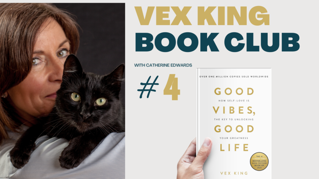 Good Vibes Good Life – Vex King – Bookclub #4