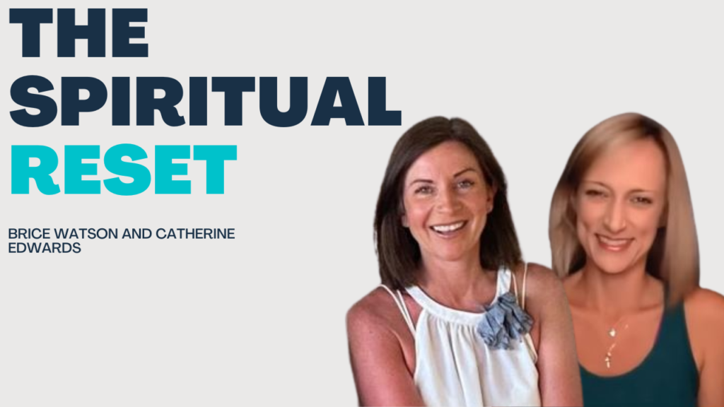 The Spiritual Reset with Brice and Catherine